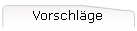 Vorschl�ge